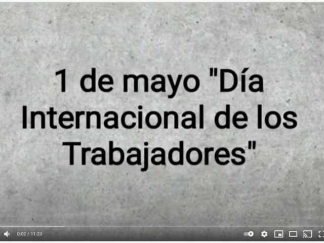 1ero de Mayo: Día Internacional de los Trabajadores